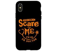 Tu ne me Fais Pas Peur, Je suis médecin urgentiste Coque pour iPhone X/XS