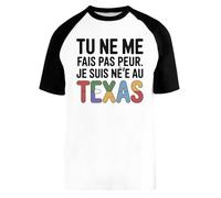 Tu Ne Me Fais Pas Peur Je suis Né(E) Au Texas Baseball T-Shirt Unisex Men Women Short Sleeve