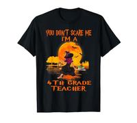 Tu ne me Fais Pas Peur, Je suis Un Enseignant de 4e année sorcière Halloween T-Shirt Graphique avec Valeur