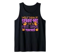 TU NE ME Fais Pas Peur, Je suis Un Enseignant DE PREMIÈRE ANNÉE, Halloween Meme Débardeur