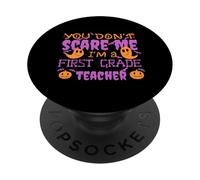 TU NE ME Fais Pas Peur, Je suis Un Enseignant DE PREMIÈRE ANNÉE, Halloween Meme PopSockets PopGrip Adhésif