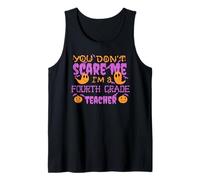 TU NE ME Fais Pas Peur, Je suis Une ENSEIGNANTE DE QUATRIÈME ANNÉE, Halloween Meme Débardeur