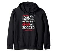 Tu ne me fais pas peur, j'entraîne des filles de soccer Sweat à Capuche