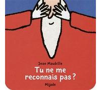 Tu ne me reconnais pas ?