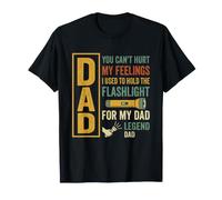 Tu ne Peux Pas Blesser Mes Sentiments. J'avais l'habitude de Tenir la Lampe de Poche, Papa T-Shirt