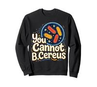 Tu ne Peux Pas être Cereus Sweatshirt