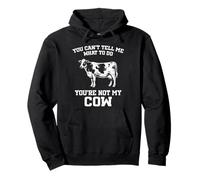Tu ne Peux Pas me dire Quoi Faire Funny Cow Farmer Sweat à Capuche