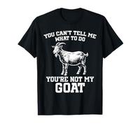 Tu ne Peux Pas me dire Quoi Faire Funny Goat Farmer T-Shirt