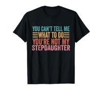 Tu ne Peux Pas me dire Quoi Faire Tu n'es Pas ma Belle-Fille T-Shirt Graphique avec Valeur