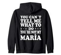 Tu ne Peux Pas me dire Quoi Faire Tu n'es Pas ma María Sweat à Capuche