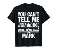 Tu ne Peux Pas me dire Quoi Faire tu n'es Pas ma Marque T-Shirt