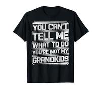Tu ne Peux Pas me dire Quoi Faire, tu n'es Pas Mes Petits-Enfants rétro T-Shirt