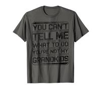 Tu ne Peux Pas me dire Quoi Faire, tu n'es Pas Mes Petits-Enfants rétro T-Shirt