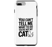 Tu ne Peux Pas me dire Quoi Faire Tu n'es Pas Mon Chat Coque pour iPhone 7 Plus/8 Plus