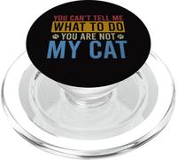 Tu ne Peux Pas me dire Quoi Faire Tu n'es Pas Mon Chat Vintage PopSockets PopGrip pour MagSafe