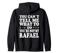 Tu ne Peux Pas me dire Quoi Faire Tu n'es Pas Mon Rafael Sweat à Capuche