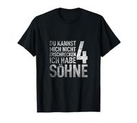 Tu ne peux pas me faire peur J'ai 4 fils Fête des pères T-Shirt