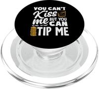 Tu ne Peux Pas m'embrasser Le Barman Peut me Donner Un pourboire PopSockets PopGrip pour MagSafe