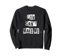 Tu ne Peux Pas m'y Obliger Sweatshirt