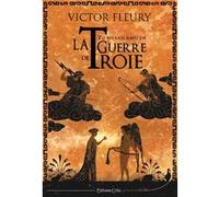 Tu ne sais rien de la guerre de Troie Victor Fleury (Auteur)