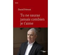 Tu ne sauras jamais combien je t'aime