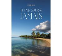 Tu ne sauras jamais - É-rick B - Baudelaire - broché - Nouvelles