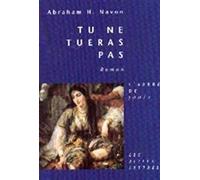 Tu ne tueras pas : Roman de moeurs judéo-espagnol