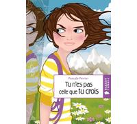 Tu n'es pas celle que tu crois