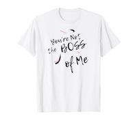 Tu n'es Pas Mon Patron, drôle et Mignon, Sassy Womens Lib T-Shirt