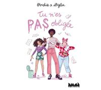 Tu n'es pas obligée