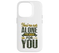 Tu n'es Pas Seul, Je suis là pour toi Coque pour iPhone 14 Pro