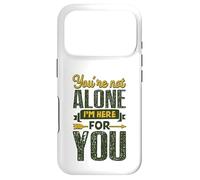 Tu n'es Pas Seul, Je suis là pour toi Coque pour iPhone 17 Pro