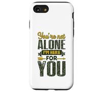 Tu n'es Pas Seul, Je suis là pour toi Coque pour iPhone SE (2020) / 7/8
