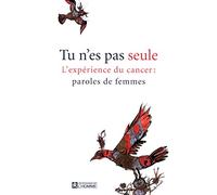 TU N'ES PAS SEULE