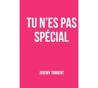 Tu n'es pas spécial