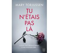 Tu n'étais pas là