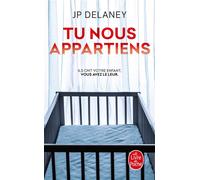 Tu nous appartiens - J.P. Delaney - Lgf - Poche - Roman