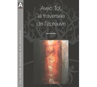 Tu nous parles en chemin - Adulte - Avec toi , la traversée de l'épreuve - Accompagnateur - Collectif - Decanord - broché - Manuel