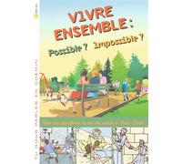 Tu nous parles en chemin - Enfance - 1 - Vivre ensemble, Possible ? Impossible ? - Collectif - Decanord - broché - Guide
