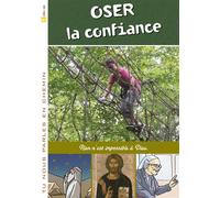 Tu nous parles en chemin - Enfance - 16 - Oser la confiance - Collectif - Decanord - broché - Guide