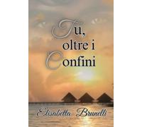 Tu, oltre i confini