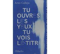 Tu ouvres les yeux, tu vois le titre