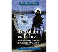 Tu Palabra Es La Luz Le Guillou, Marie - Joseph (Auteur)
