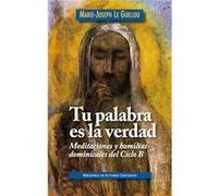 Tu Palabra Es La Verdad Le Guillou, Marie - Joseph (Auteur)