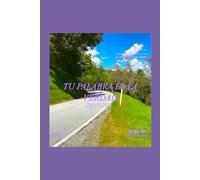 Tu Palabra es la Verdad Segunda Parte: Relacionando los Textos de las Sagradas Escrituras