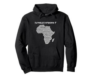 Tu parles Africain ? Sweat à Capuche