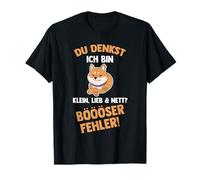 Tu penses Que Je suis Petit, Gentil et Gentil, Mauvais Chien T-Shirt