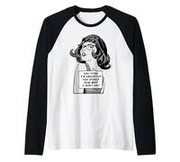 Tu penses Que Je suis Sarcastique, tu Devrais Entendre ce Que Je ne dis Pas Manche Raglan