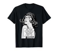 Tu penses Que Je suis Sarcastique, tu Devrais Entendre ce Que Je ne dis Pas T-Shirt