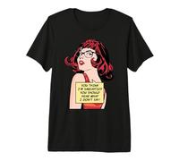 Tu penses Que Je suis Sarcastique, tu Devrais Entendre ce Que Je ne dis Pas T-Shirt Haut de Gamme